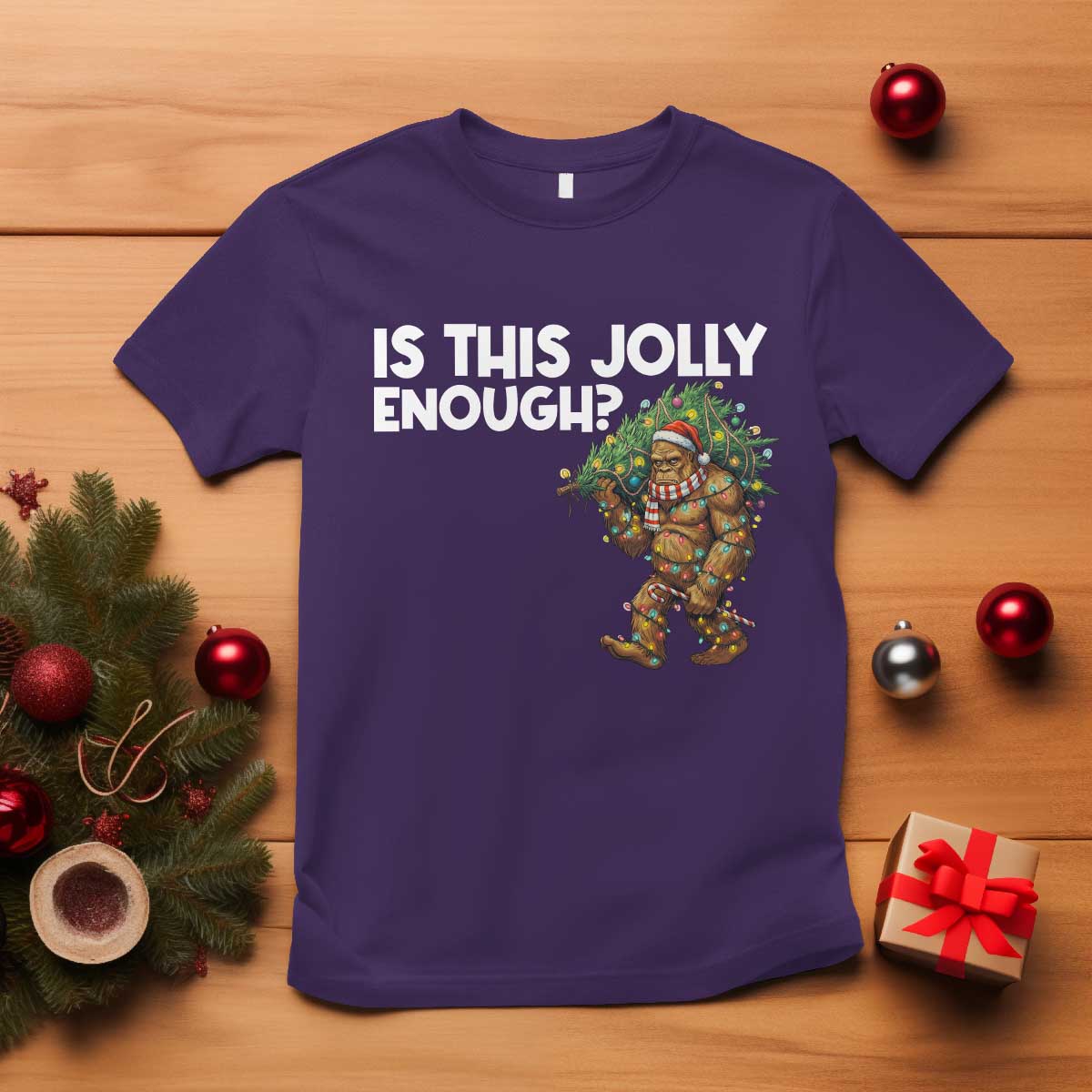 Funny Bigfoot Christmas T Shirt Is This Jolly Enough - Wonder Print Shop