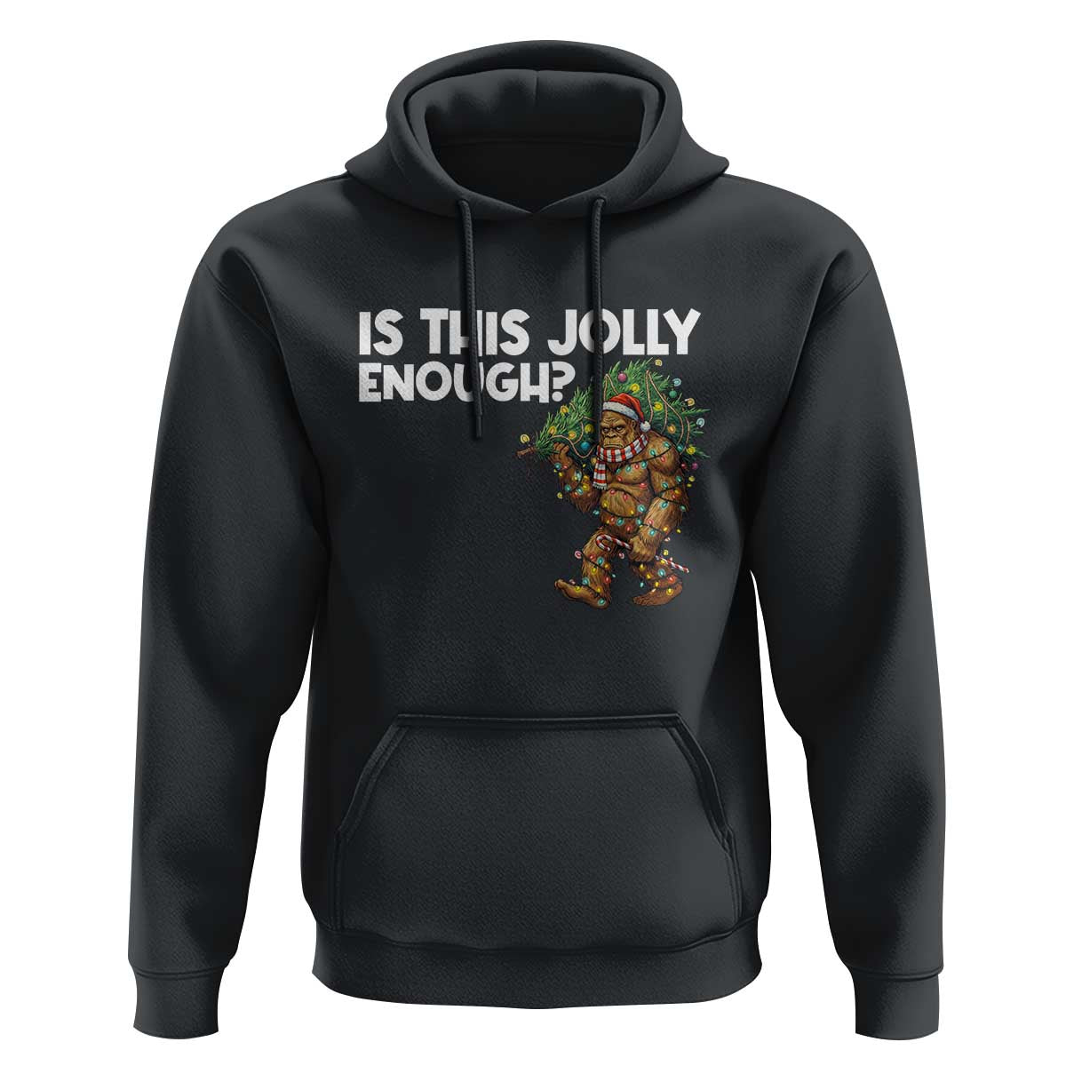 Funny Bigfoot Christmas Hoodie Is This Jolly Enough - Wonder Print Shop