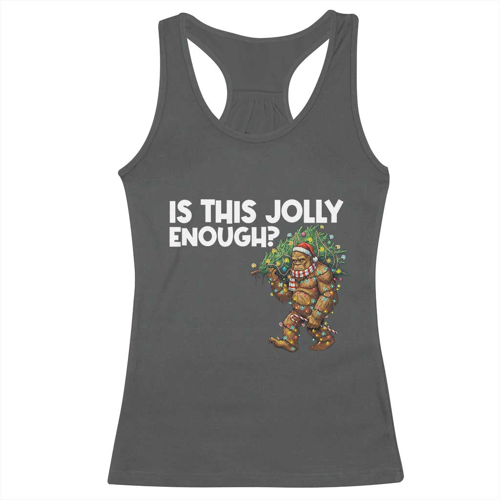 Funny Bigfoot Christmas Racerback Tank Top Is This Jolly Enough - Wonder Print Shop