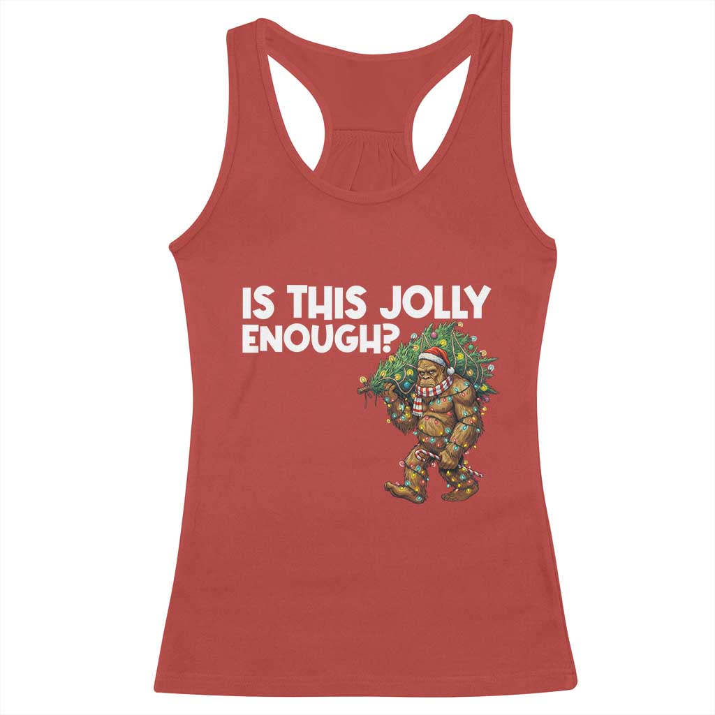 Funny Bigfoot Christmas Racerback Tank Top Is This Jolly Enough - Wonder Print Shop