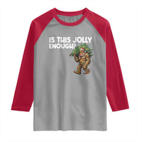 Funny Bigfoot Christmas Raglan Shirt Is This Jolly Enough - Wonder Print Shop