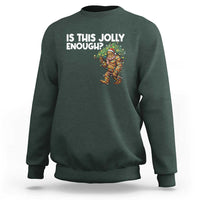Funny Bigfoot Christmas Sweatshirt Is This Jolly Enough - Wonder Print Shop