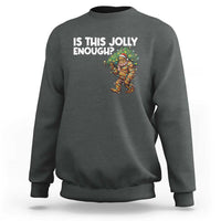 Funny Bigfoot Christmas Sweatshirt Is This Jolly Enough - Wonder Print Shop