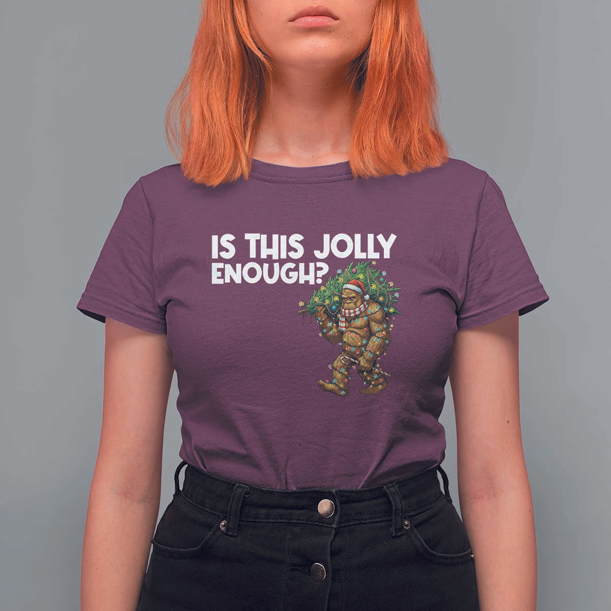 Funny Bigfoot Christmas T Shirt For Women Is This Jolly Enough - Wonder Print Shop