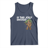Funny Bigfoot Christmas Tank Top Is This Jolly Enough - Wonder Print Shop