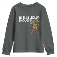 Funny Bigfoot Christmas Youth Sweatshirt Is This Jolly Enough - Wonder Print Shop