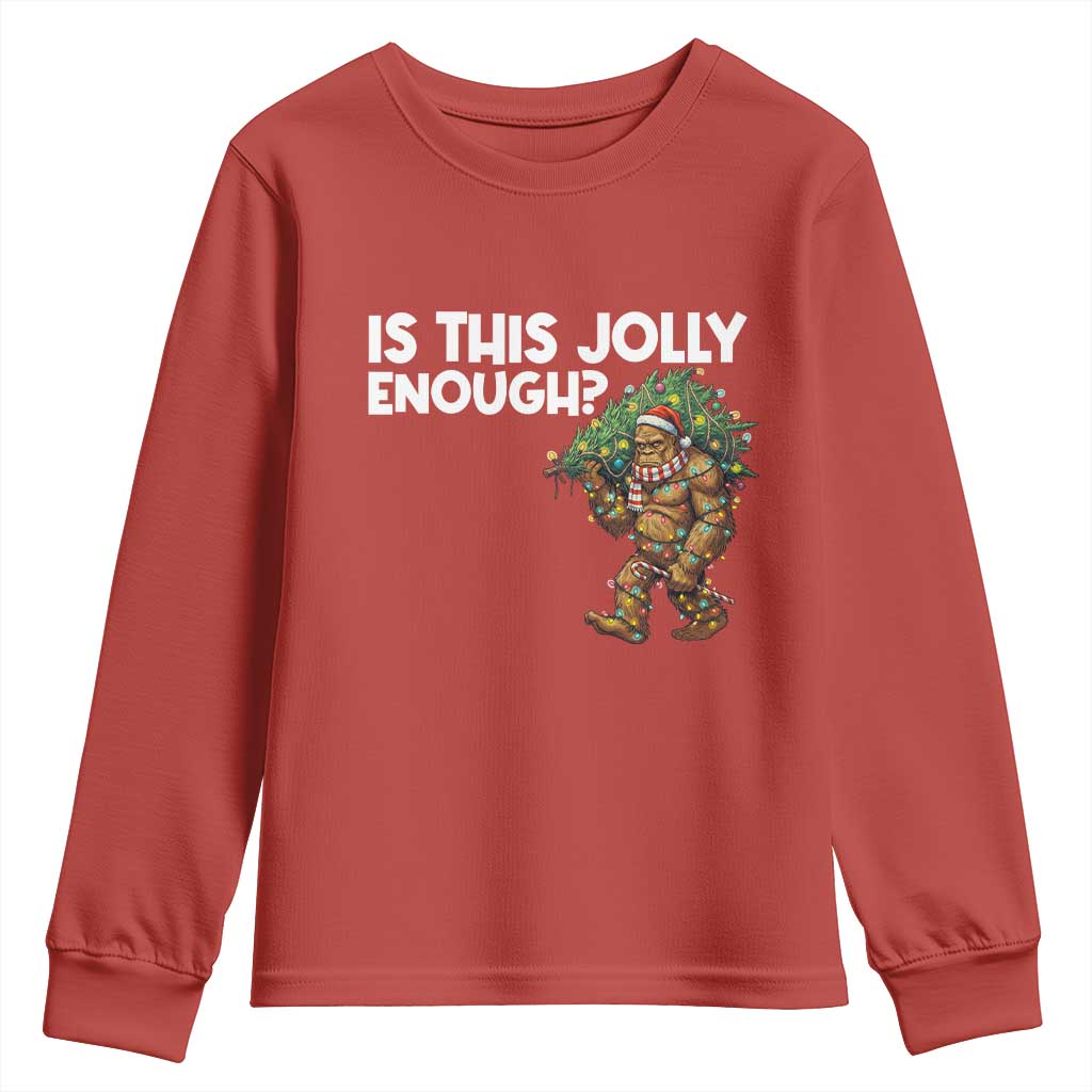 Funny Bigfoot Christmas Youth Sweatshirt Is This Jolly Enough - Wonder Print Shop
