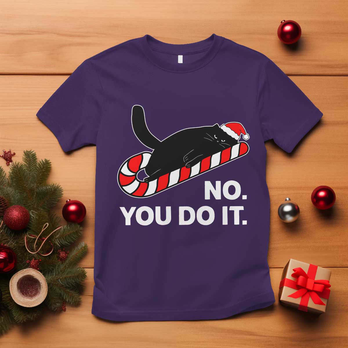 Funny Lazy Cat Christmas T Shirt No You Do It - Wonder Print Shop