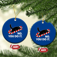 Funny Lazy Cat Christmas Ceramic Ornament No You Do It - Wonder Print Shop