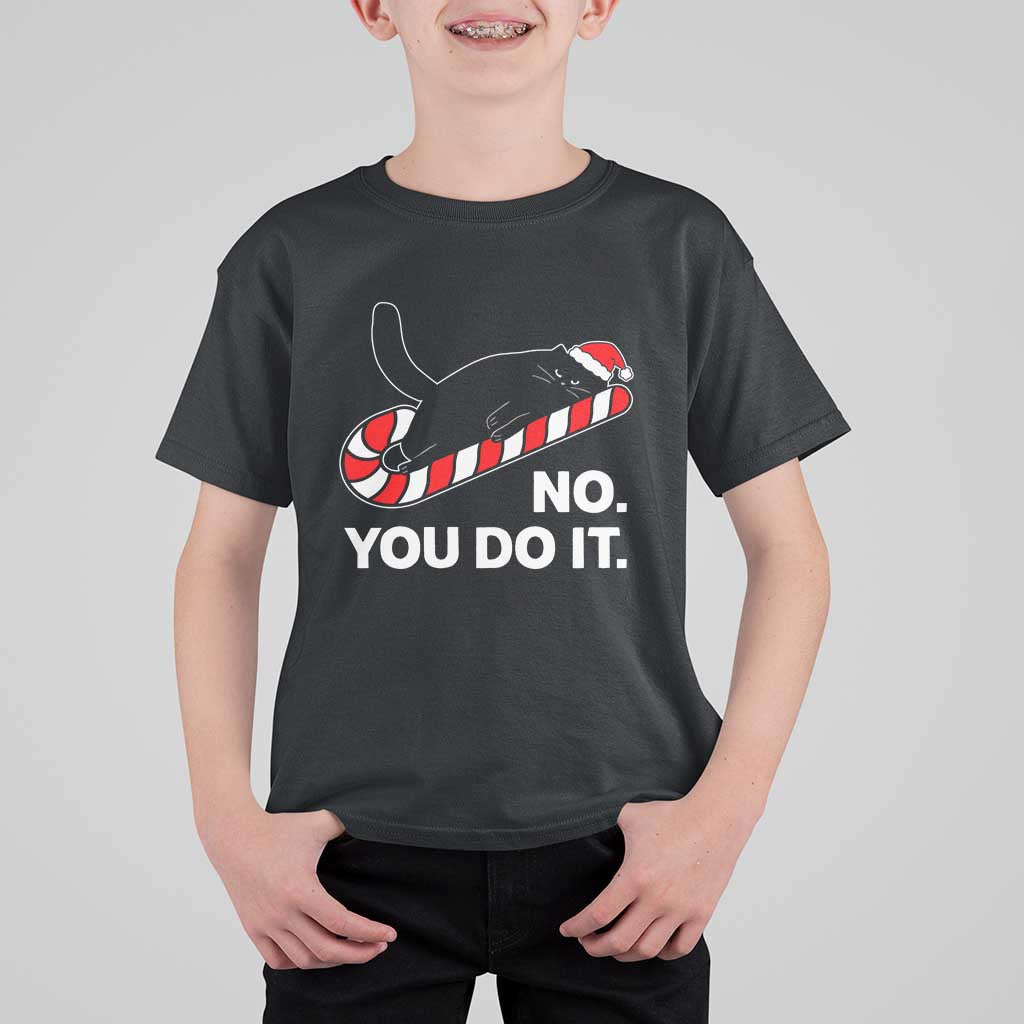 Funny Lazy Cat Christmas T Shirt For Kid No You Do It - Wonder Print Shop
