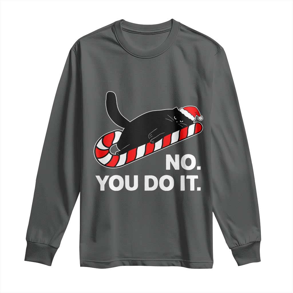 Funny Lazy Cat Christmas Long Sleeve Shirt No You Do It - Wonder Print Shop