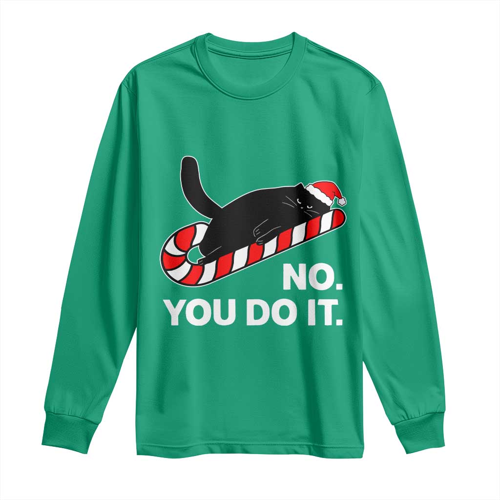 Funny Lazy Cat Christmas Long Sleeve Shirt No You Do It - Wonder Print Shop