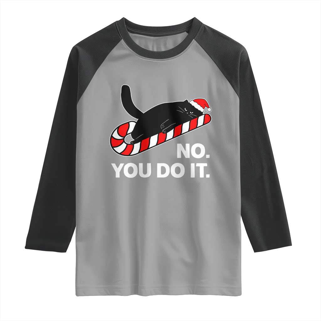 Funny Lazy Cat Christmas Raglan Shirt No You Do It - Wonder Print Shop