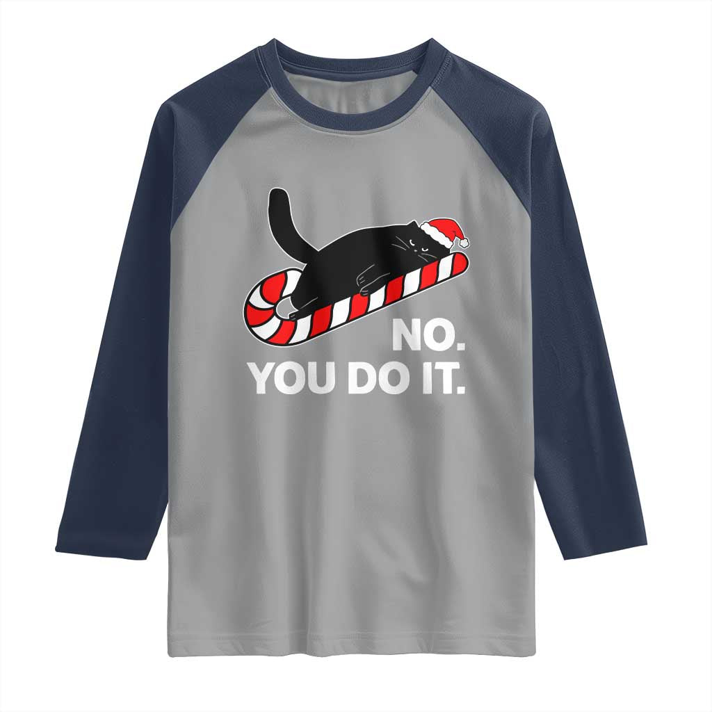 Funny Lazy Cat Christmas Raglan Shirt No You Do It - Wonder Print Shop