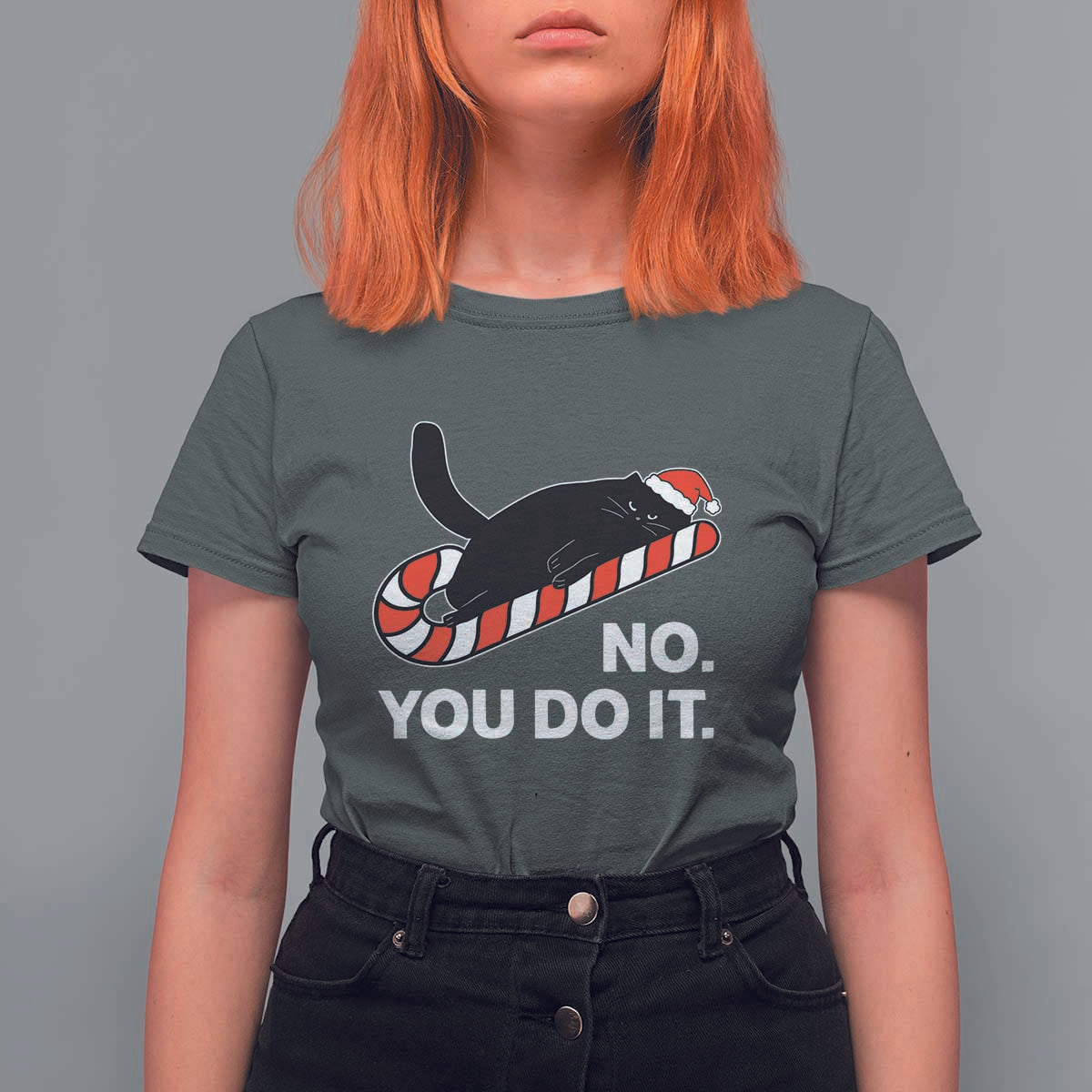 Funny Lazy Cat Christmas T Shirt For Women No You Do It - Wonder Print Shop