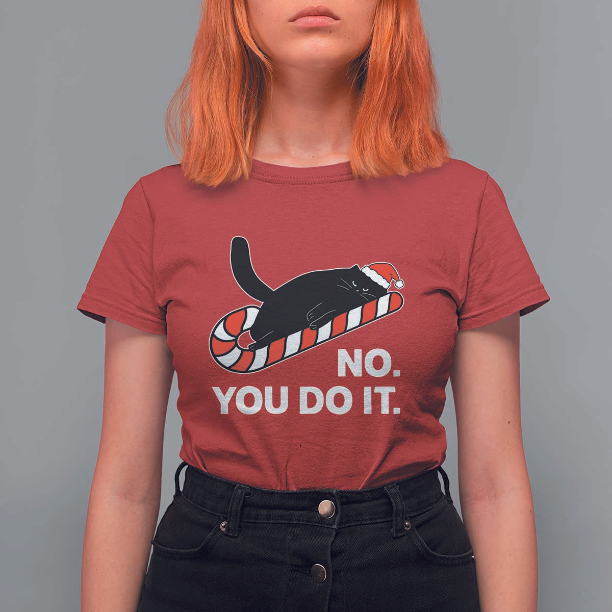 Funny Lazy Cat Christmas T Shirt For Women No You Do It - Wonder Print Shop
