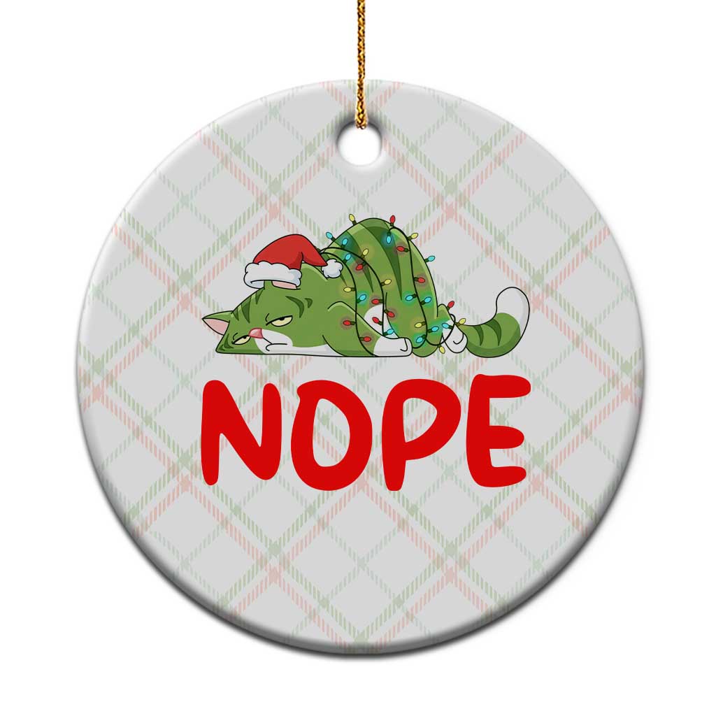 Funny Lazy Cat Christmas Ceramic Ornament Nope Not Today - Wonder Print Shop