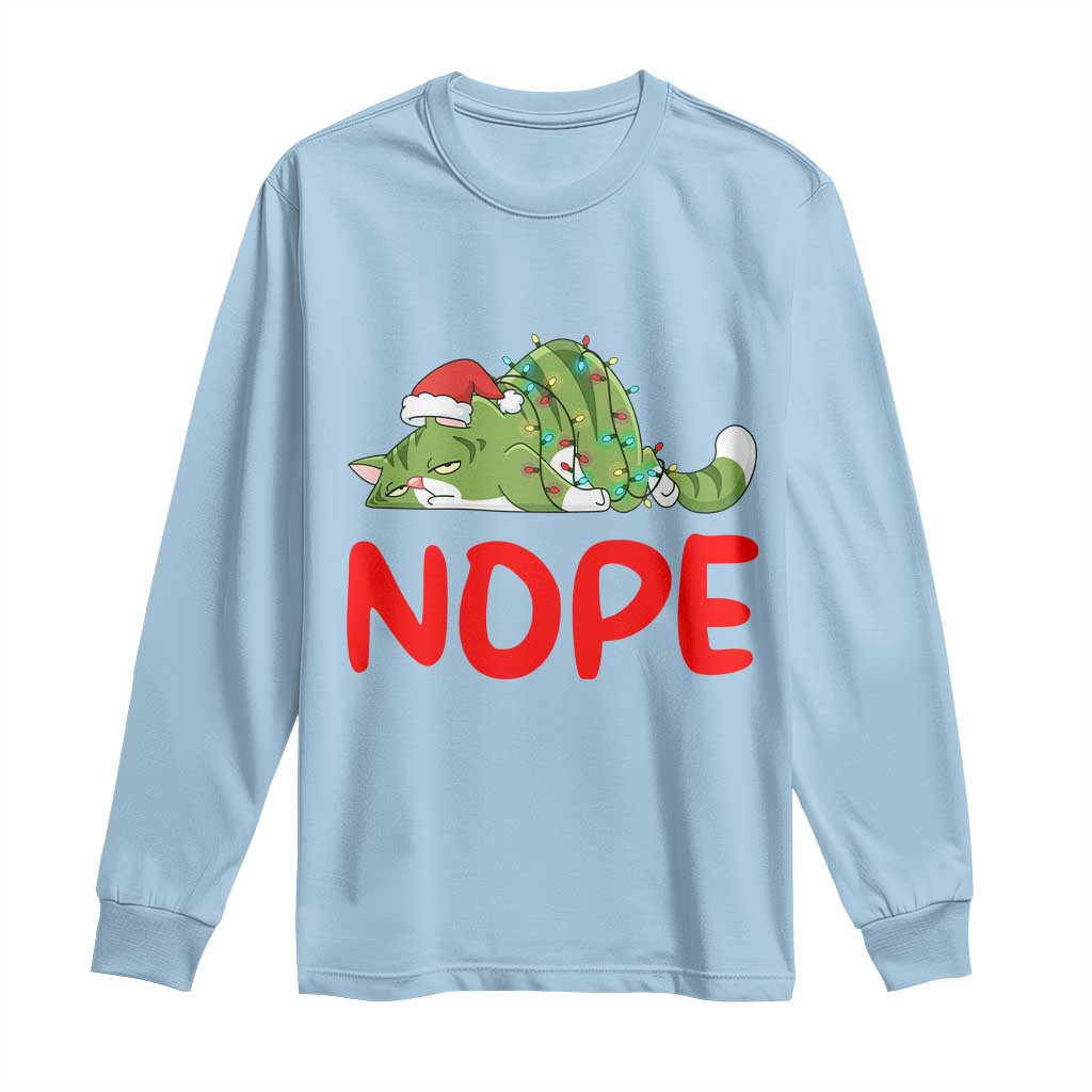 Funny Lazy Cat Christmas Long Sleeve Shirt Nope Not Today - Wonder Print Shop