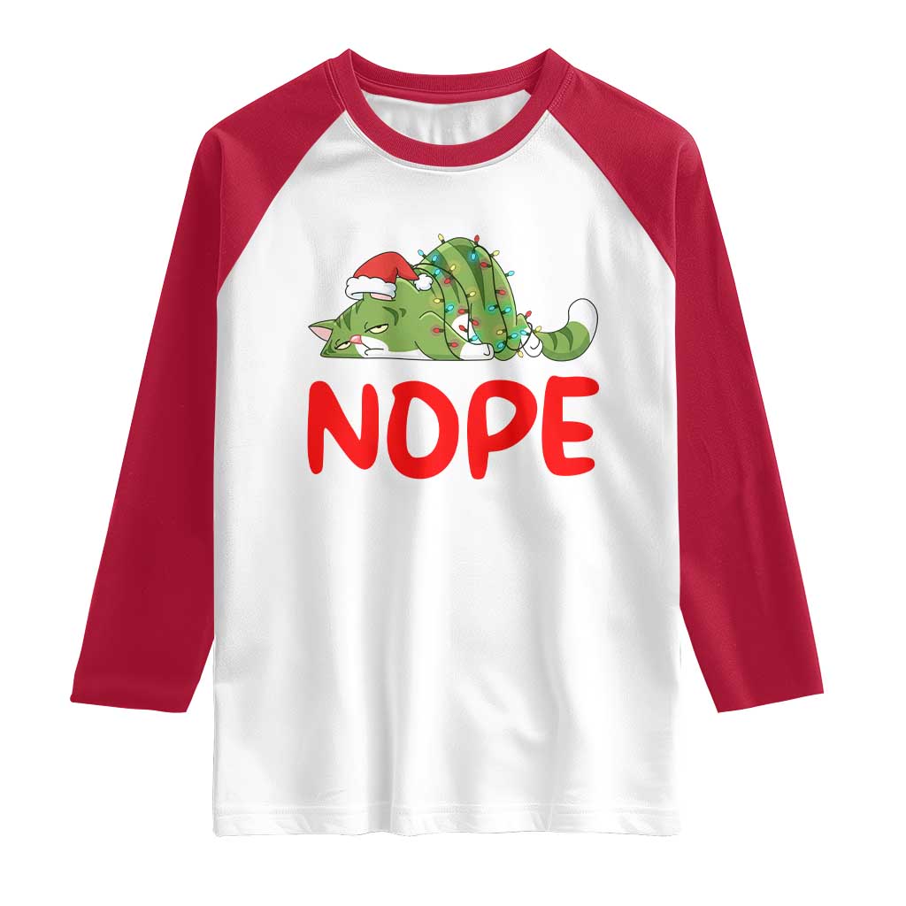 Funny Lazy Cat Christmas Raglan Shirt Nope Not Today - Wonder Print Shop