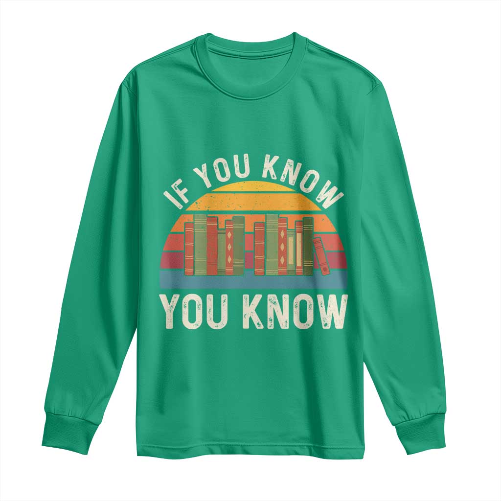 67 Six Seven Book Lover Meme Long Sleeve Shirt If You Know You Know - Wonder Print Shop
