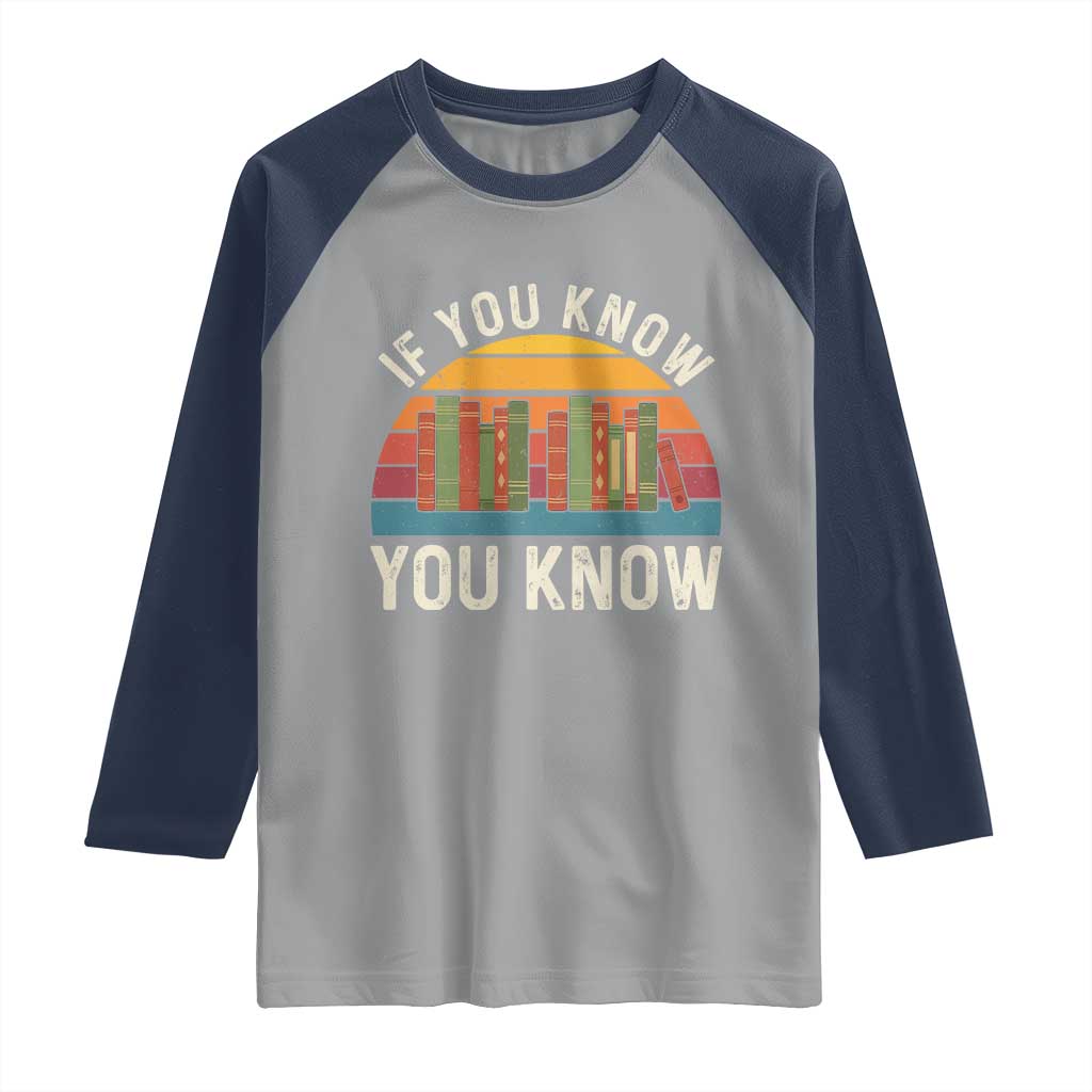 67 Six Seven Book Lover Meme Raglan Shirt If You Know You Know - Wonder Print Shop