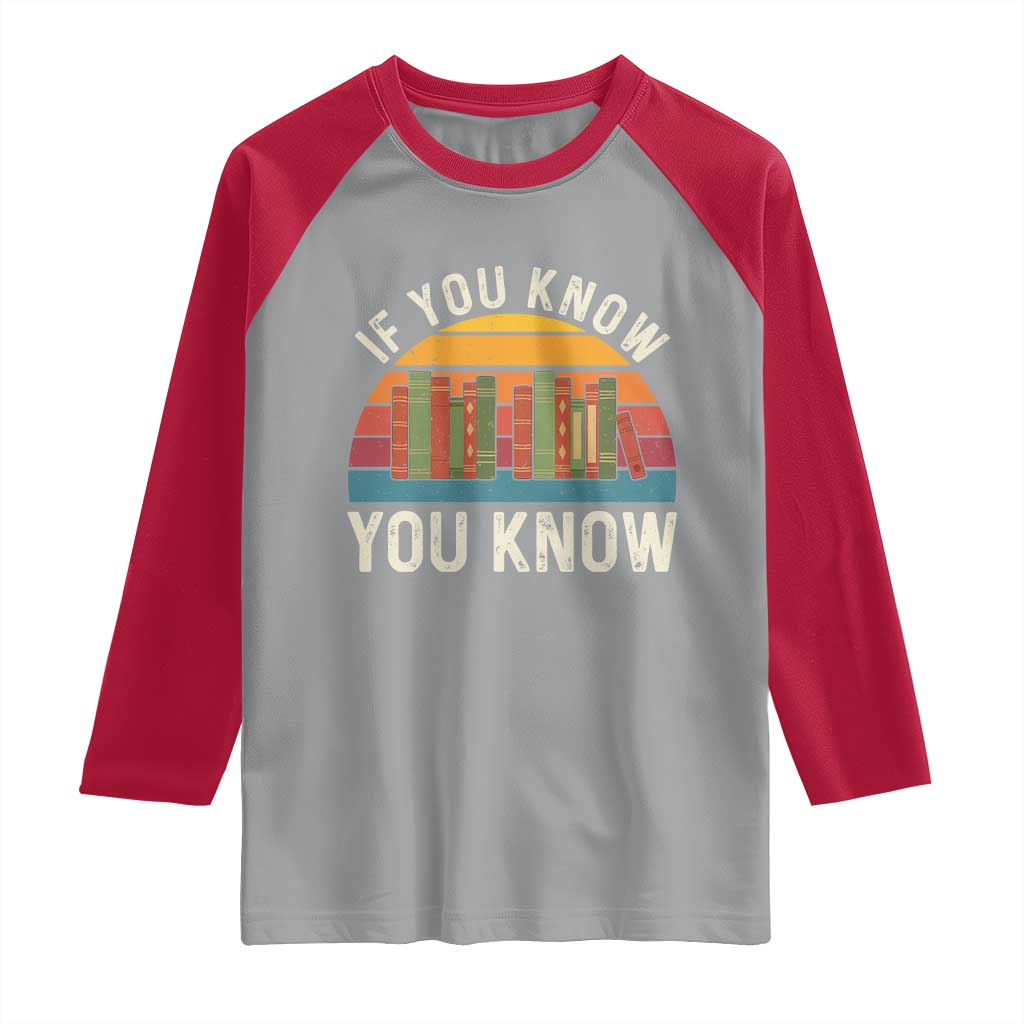 67 Six Seven Book Lover Meme Raglan Shirt If You Know You Know - Wonder Print Shop