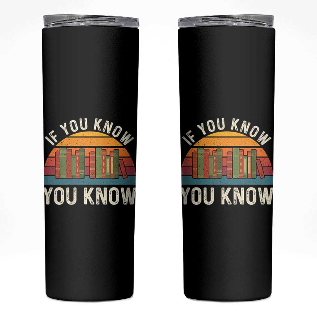 67 Six Seven Book Lover Meme Skinny Tumbler If You Know You Know - Wonder Print Shop