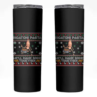 Marcus The Worm Christmas Meme Skinny Tumbler Rigatoni Pasta We Will Make Some Together - Wonder Print Shop