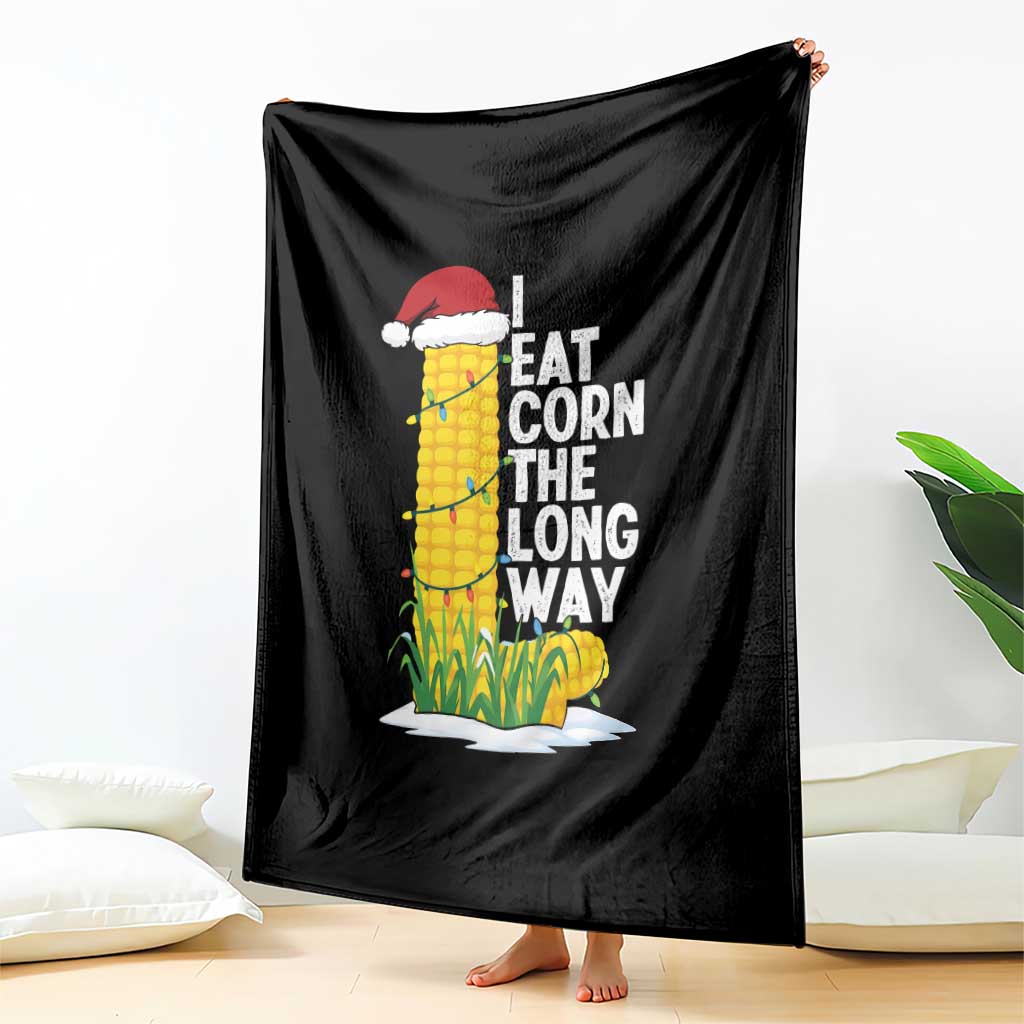 I Eat Corn The Long Way Throw Blanket Funny Corn Adult Humor Christmas - Wonder Print Shop