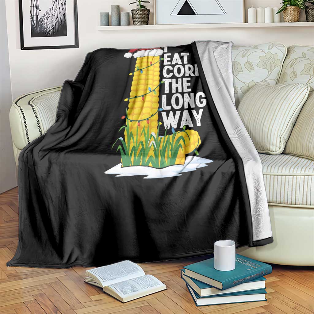 I Eat Corn The Long Way Throw Blanket Funny Corn Adult Humor Christmas - Wonder Print Shop