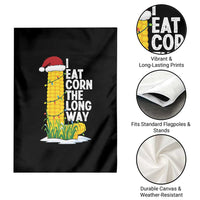 I Eat Corn The Long Way Garden Flag Funny Corn Adult Humor Christmas - Wonder Print Shop