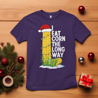 I Eat Corn The Long Way T Shirt Funny Corn Adult Humor Christmas - Wonder Print Shop