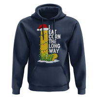 I Eat Corn The Long Way Hoodie Funny Corn Adult Humor Christmas - Wonder Print Shop