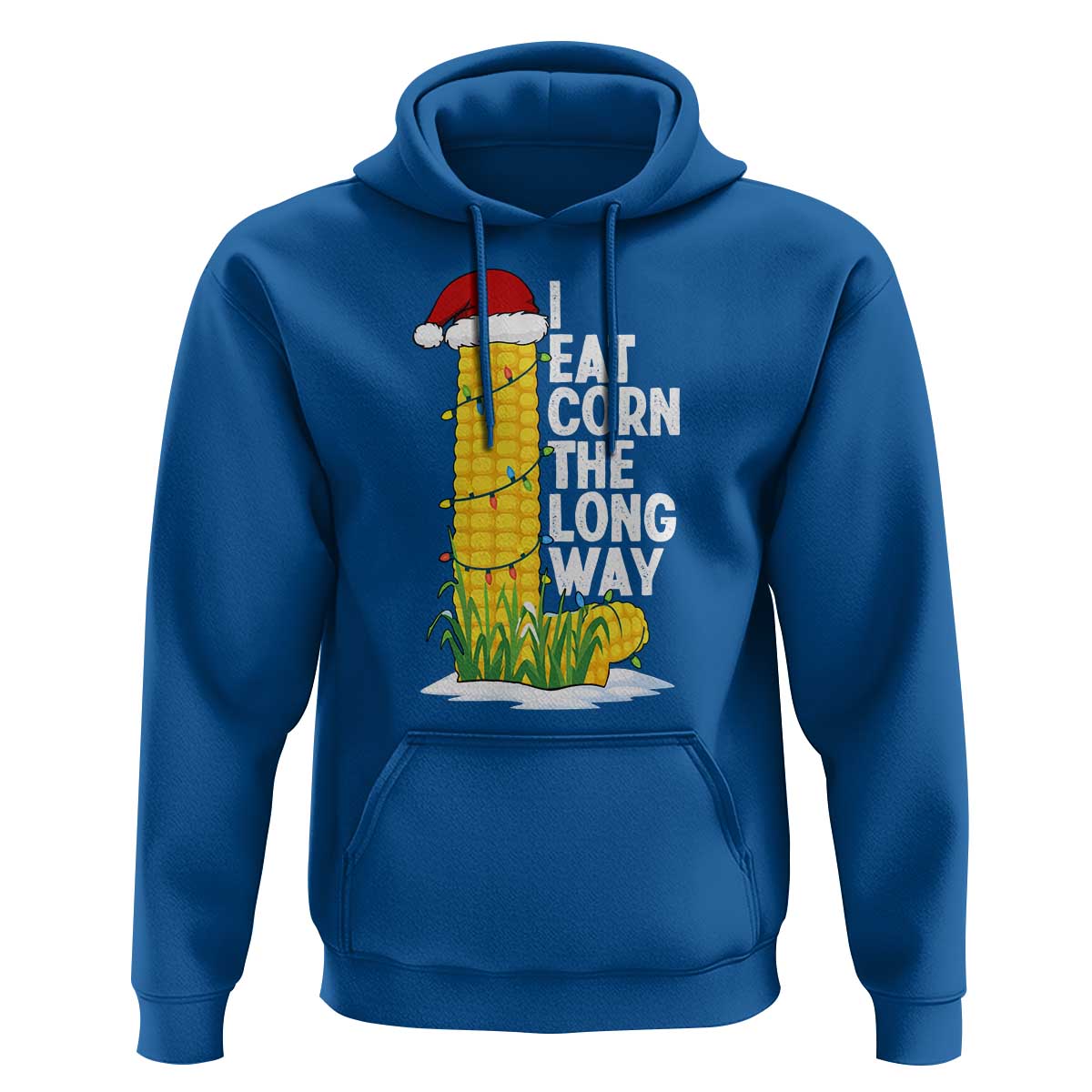 I Eat Corn The Long Way Hoodie Funny Corn Adult Humor Christmas - Wonder Print Shop