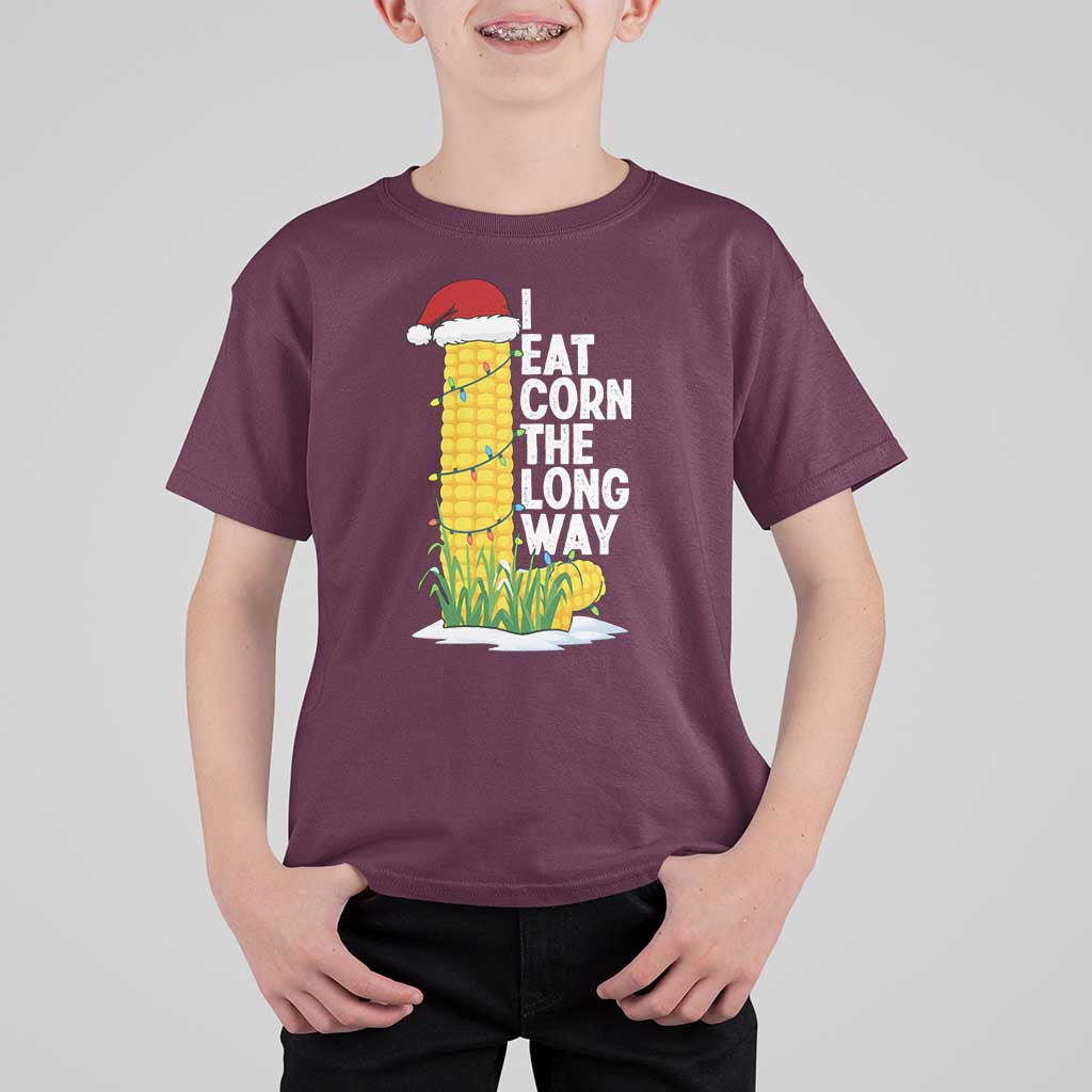 I Eat Corn The Long Way T Shirt For Kid Funny Corn Adult Humor Christmas - Wonder Print Shop