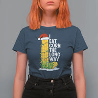 I Eat Corn The Long Way T Shirt For Women Funny Corn Adult Humor Christmas - Wonder Print Shop