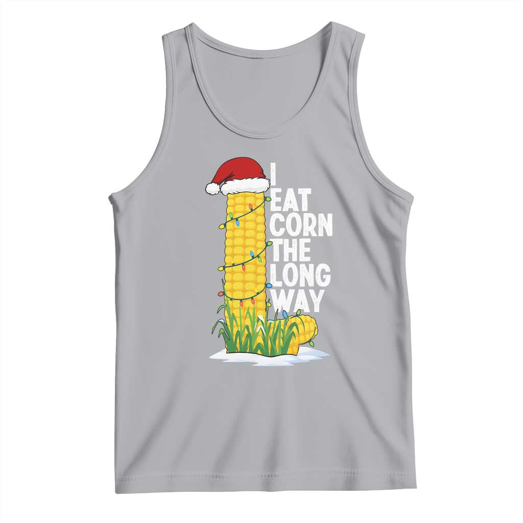 I Eat Corn The Long Way Tank Top Funny Corn Adult Humor Christmas - Wonder Print Shop