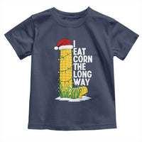 I Eat Corn The Long Way Toddler T Shirt Funny Corn Adult Humor Christmas - Wonder Print Shop