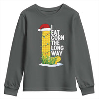 I Eat Corn The Long Way Youth Sweatshirt Funny Corn Adult Humor Christmas - Wonder Print Shop