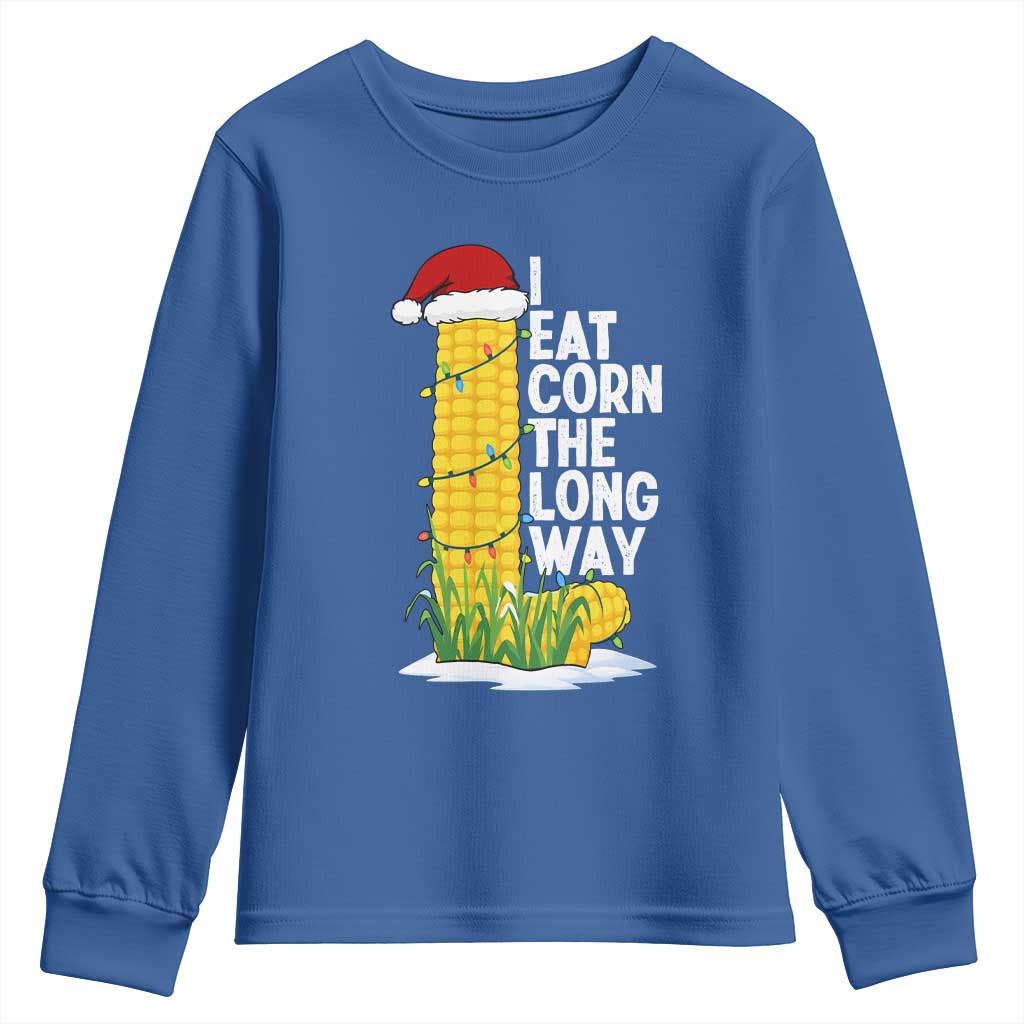 I Eat Corn The Long Way Youth Sweatshirt Funny Corn Adult Humor Christmas - Wonder Print Shop