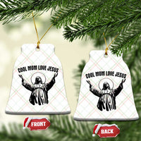 Christian Mom Faith Ceramic Ornament Cool Mom Love Jesus - Wonder Print Shop