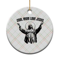 Christian Mom Faith Ceramic Ornament Cool Mom Love Jesus - Wonder Print Shop
