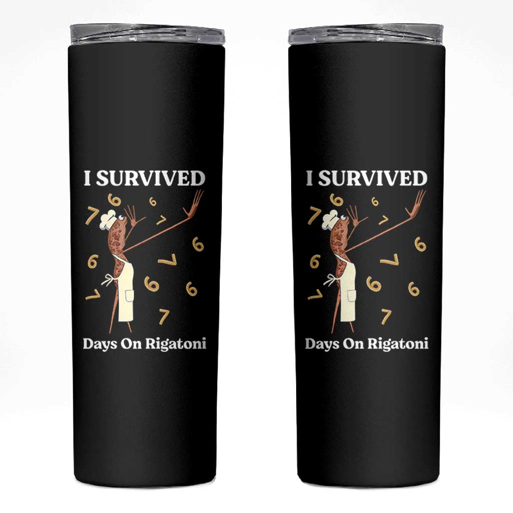 Marcus The Worm Meme Skinny Tumbler I Survived 67 Days On Rigatoni - Wonder Print Shop