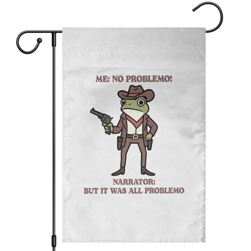 Cowboy Frog Meme Garden Flag Funny Me No Problemo Narrator - Wonder Print Shop