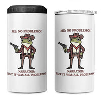 Cowboy Frog Meme 4 in 1 Can Cooler Tumbler Funny Me No Problemo Narrator - Wonder Print Shop