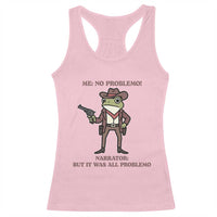 Cowboy Frog Meme Racerback Tank Top Funny Me No Problemo Narrator - Wonder Print Shop