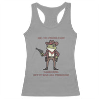 Cowboy Frog Meme Racerback Tank Top Funny Me No Problemo Narrator - Wonder Print Shop