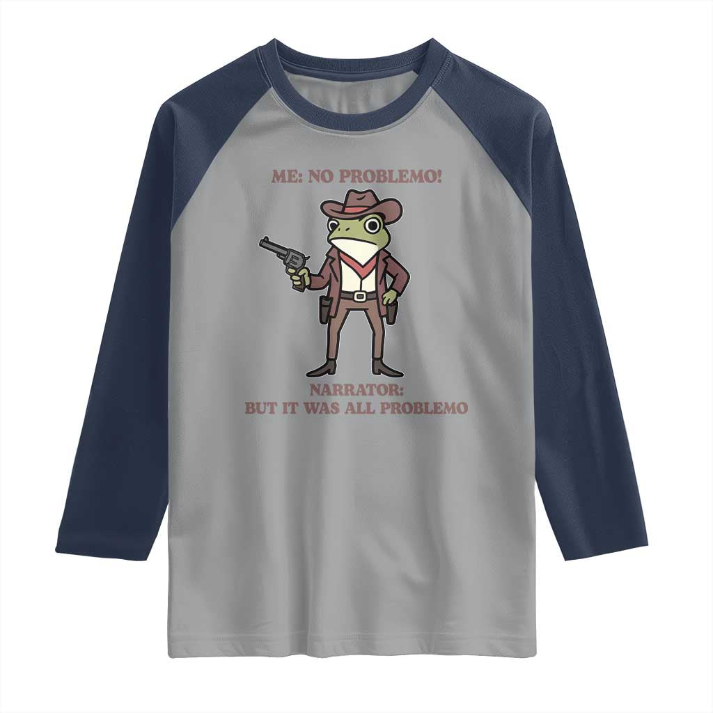 Cowboy Frog Meme Raglan Shirt Funny Me No Problemo Narrator - Wonder Print Shop