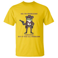 Cowboy Frog Meme T Shirt Funny Me No Problemo Narrator - Wonder Print Shop