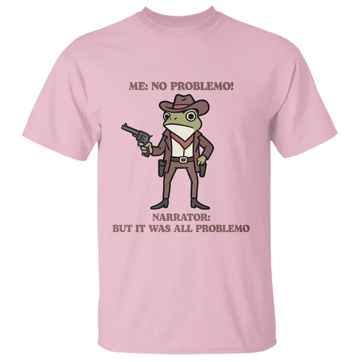Cowboy Frog Meme T Shirt Funny Me No Problemo Narrator - Wonder Print Shop